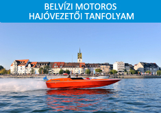 Belvízi motoros hajóvezetői tanfolyam, vizsga és jogosítvány